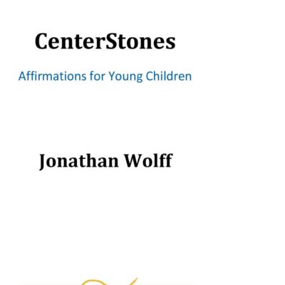 Centerstones: Affirmations for Young Children, eBook by Jonathan Wolff