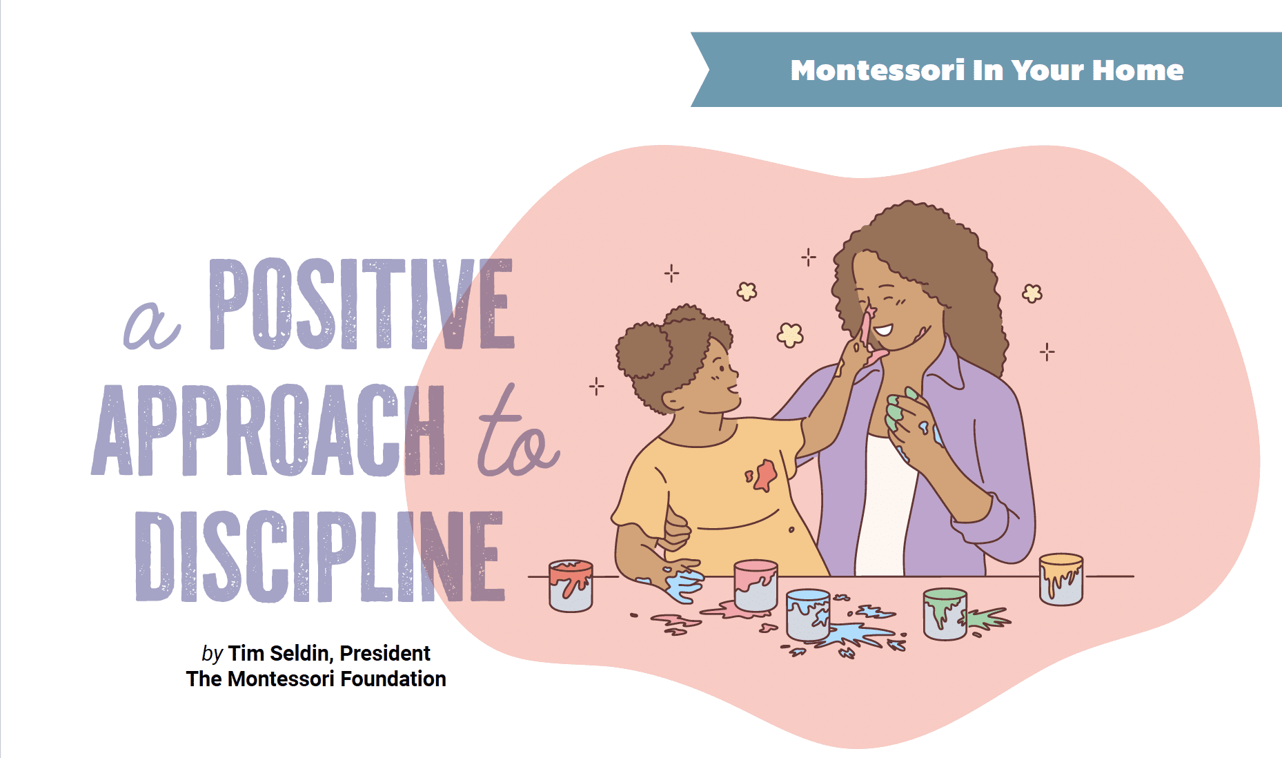 A POSITIVE APPROACH TO DISCIPLINE