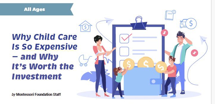 Why Child Care IS SO Expensive – and why it is worth the investment